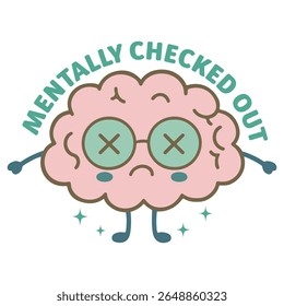 menatal heallth out - Mental Health T-shirt vector, Self Love illustration, Self Care Quotes, Funny Health Care shirt, Health Awareness Art
