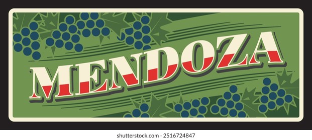 Placa de viaje vintage de la provincia y región de Mendoza Argentina. Paisaje de la naturaleza del Vector con las uvas de vino Anuncio viejo de la lata, diseño argentino del viaje. Ciudad de Mendoza capital, placa de viñedo