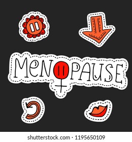 Menopause lettering and icons. Editable vector illustration in patch style on grey background. Colorful hand drawn badge, sticker, pin. Cartoon 80s-90s comics design. Female health, woman life set.