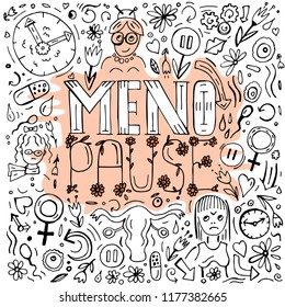 Menopause lettering on creative background made from hand drawn icons in doodle style. Vector illustration, colourful design. Medical, healthcare and feminine concept. Female health awareness signs