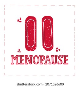 Menopause phrase written by letters banner isolated background. Concept of woman menstruation period pregnancy or menopause. Medical healthcare, gynecology estrogen hormone level and feminine concept 