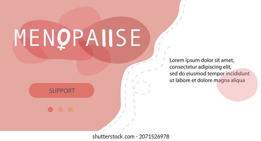 Menopause phrase written by letters banner with place for text. Concept of woman menstruation period pregnancy or menopause. Medical, healthcare, gynecology estrogen hormone level and feminine concept