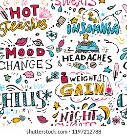 Menopause symptoms and physical changes seamless pattern with hand drawn lettering. Editable vector illustration in doodle style on white background. Female health, woman life collection.