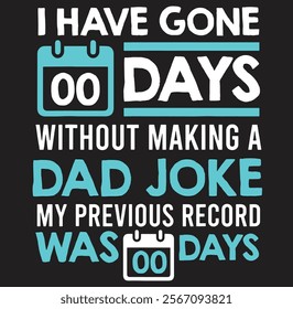 Mens 0 days since last dad joke Dad Jokes Eps, Png, Dxf, Digital Download