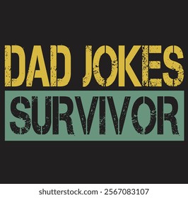 Mens Dad Joke Survivor Father's Day, Eps, Png, Dxf, Digital Download