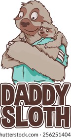 Mens Daddy sloth - Loving Dad Papa Matching Family, Eps, Png, Dxf, Digital Download