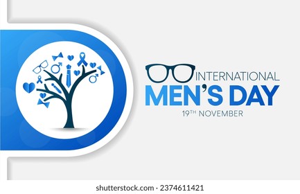 Men's day (IMD) is observed every year on November 19, to recognize and celebrate the cultural, political, and socioeconomic achievements of men. Vector illustration