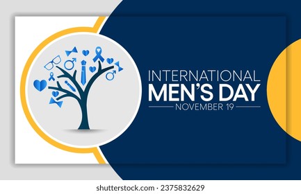 Men's day (IMD) is observed every year on November 19, to recognize and celebrate the cultural, political, and socioeconomic achievements of men. Vector illustration