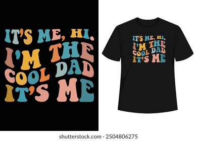 Mens Fathers Day Shirt Its Me Hi I'm The Dad Its Me Shirt, Shirts For Husband, Husband Shirt, Presents For Husband, Shirts Funny Sayings, Husband And Wife T Shirts,  Tshirts From Wife, Present 