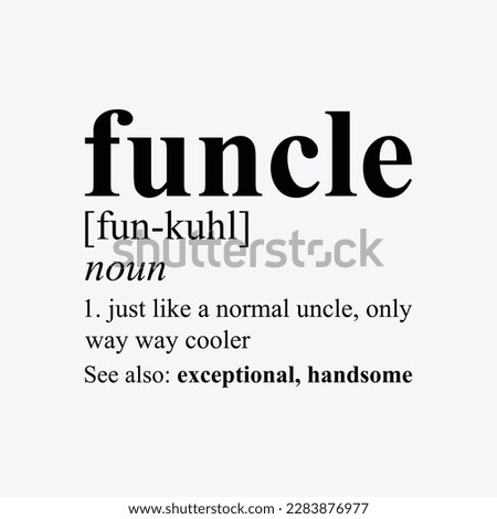 Mens Funcle T-Shirt Funny Uncle Father's Day Gift Birthday Gag
