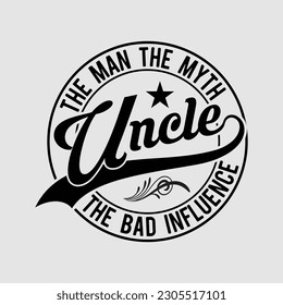 Mens Funny Birthday Gifts For Uncle The Man Myth Bad Influence