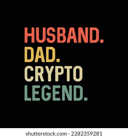 Mens Funny NFT Art Husband Dad Legend Crypto Vintage Father's Day