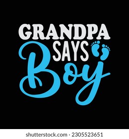 Mens Gender Reveal Grandpa Says Boy Future Grandfather