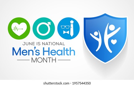 Men's health month is observed every year in June, it is used to raise awareness about health care for men and focus on encouraging boys to practice and implement healthy living decisions. Vector art.