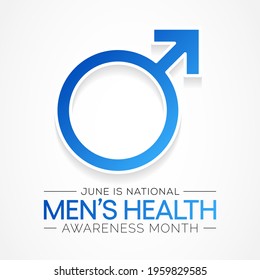 Men's Health Month Is Observed Every Year In June, It Is Used To Raise Awareness About Health Care For Men And Focus On Encouraging Boys To Practice And Implement Healthy Living Decisions. Vector Art.