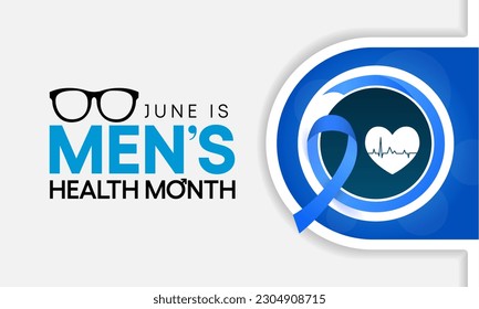 Men's health month is observed every year in June, it is used to raise awareness about health care for men and focus on encouraging boys to practice and implement healthy living decisions. Vector art.