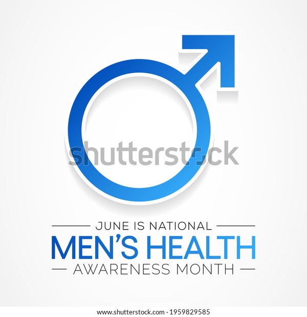 Men\'s health month is observed every year in June,\
it is used to raise awareness about health care for men and focus\
on encouraging boys to practice and implement healthy living\
decisions. Vector art.