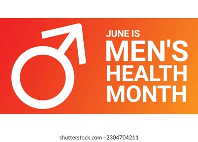 Men's Health Month Vector illustration. June. Holiday concept. Template for background, banner, card, poster with text inscription.