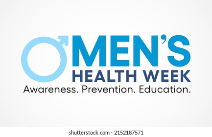 Men's health Week is observed every year in June, used to raise awareness about health care for men and focus on encouraging boys to practice and implement healthy living decisions. Vector art.