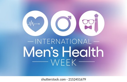 Men's health Week is observed every year in June, used to raise awareness about health care for men and focus on encouraging boys to practice and implement healthy living decisions. Vector art.