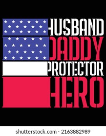 Mens Husband Daddy Protector Hero Shirt Fathers Day Flag Geschenk T-Shirt