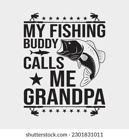 Mens My Fishing Buddies Call Me Grandpa Shirt, Cute Father's Day svg