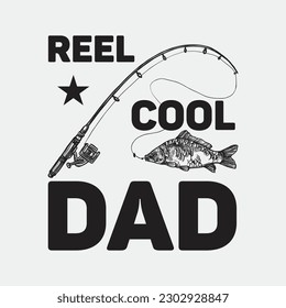 Mens Reel Cool Dad T-Shirt Fishing Daddy Father's Day Gift Shirt