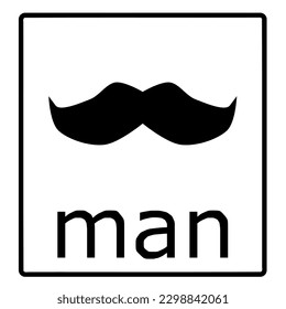 men's restroom sign.mustache silhouette.vector illustration isolated on white background.Cute design for t shirt print, icon, logo, label, patch or sticker