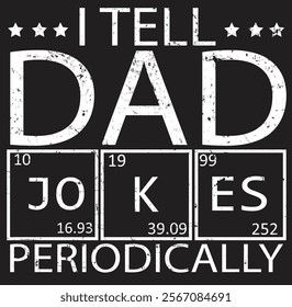 Mens I Tell Dad Jokes Periodically Chemistry Teacher Dad Jokes Eps, Png, Dxf, Digital Download