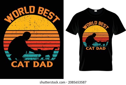 Mens World Best Cat Dad Ever Funny Cat Dad Father Retro sunset t shirt