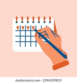 Menstrual calendar, which filled by a woman's hand. Period calendar, tracker. Hand holding pen. Love my periods. Vector illustration in flat style for sticker, banner, badge. 