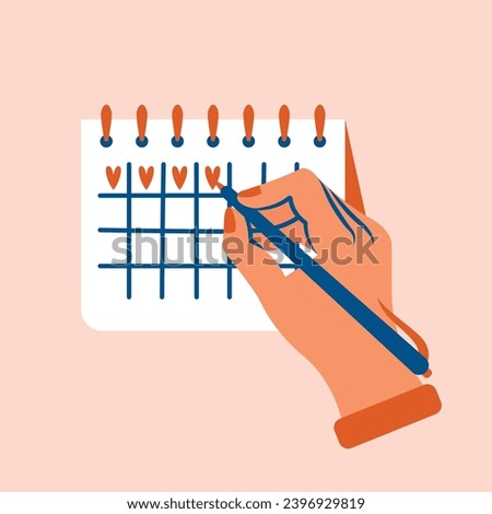 Menstrual calendar, which filled by a woman's hand. Period calendar, tracker. Hand holding pen. Love my periods. Vector illustration in flat style for sticker, banner, badge. 