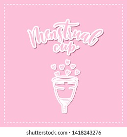 Menstrual cup - vector poster template. Hand drawn typography pink  lettering.