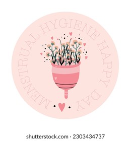 Menstrual Hygiene Day Circle Sticker. Menstruation Cup with flowers. Hand Drawn vector illustration