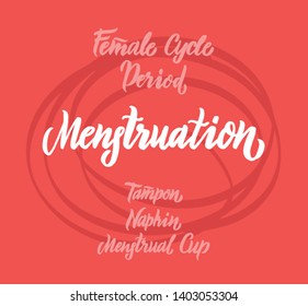 Menstruation hand written lettering words: period, female cycle, tampon, napkin, menstrual cup. Women vector design on rose background