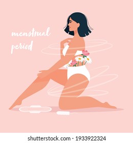 Menstruation theme. Feminine hygiene. Happy young woman in lingerie with flowers in the menstrual period. Vector illustration