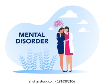 Mental disorder, cartoon nurse with girl psychological problems Concept of mental disorder or illness. Vector illustration