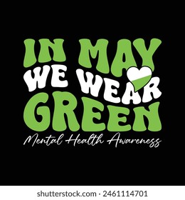 Mental Health Awareness Day T-Shirt, Support Squad Mental Health, Mental Health Month, Grünes Band,