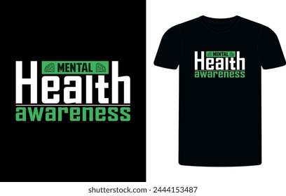 
Mental Health Awareness Green Ribbon t-shirt design, mental health sublimation t-shirt design vector illustration.