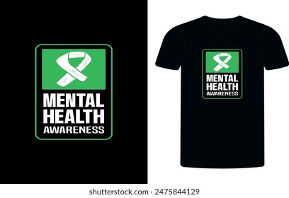 
Mental Health Awareness Green Ribbon t-shirt design, mental health sublimation t-shirt design vector illustration.