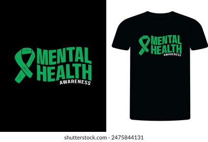 
Mental Health Awareness Green Ribbon t-shirt design, mental health sublimation t-shirt design vector illustration.