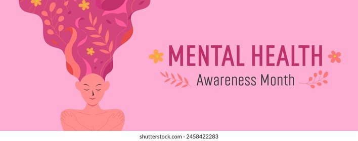 Mental Health Awareness Month banner. Positive mental health Banner, Woman thought, beautiful flowers in brain, healthy head relax cover, Vector flat illustration.