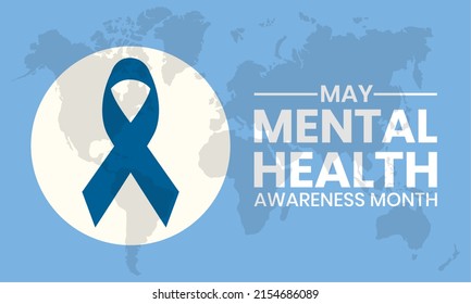 Mental Health Awareness Month. Health awareness concept vector template for banner, poster, card and background design.