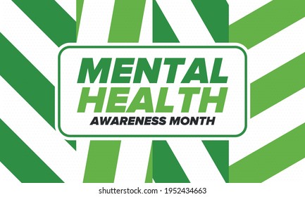Mental Health Awareness Month in May. Annual campaign in United States. Raising awareness of mental health. Control and protection. Prevention campaign. Medical health care design. Vector illustration