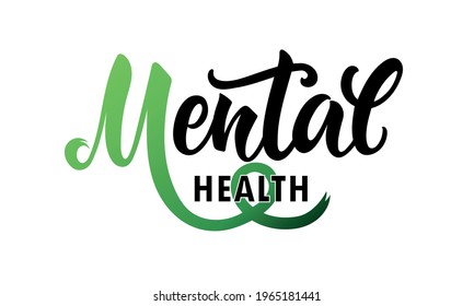 Mental Health Awareness Month in May. Modern brush calligraphy, hand lettering for annual campaign in United States. Medical health care design. Vector illustration isolated on white background