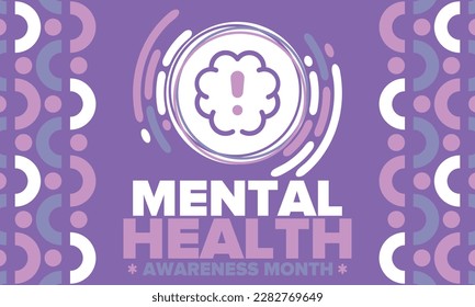 Mental Health Awareness Month in May. Annual campaign in United States. Raising awareness of mental health. Control and protection. Prevention campaign. Medical health care design. Vector illustration