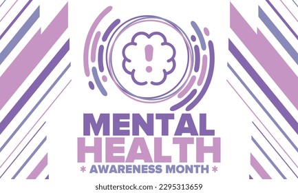 Mental Health Awareness Month in May. Annual campaign in United States. Raising awareness of mental health. Control and protection. Prevention campaign. Medical health care design. Vector illustration