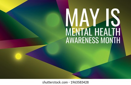Mental health awareness month observed each year during May.Vector illustration.