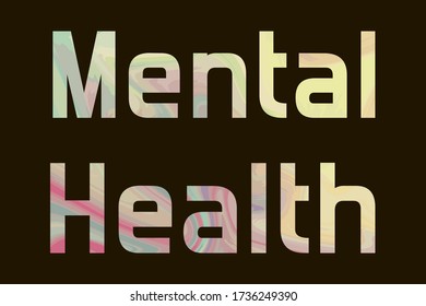 Mental health Colorful isolated vector saying