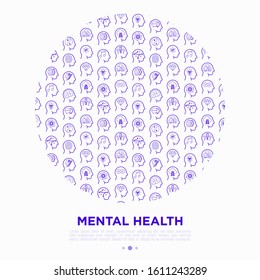 Mental health concept in circle with thin line icons: mental growth, negative thinking, emotional reasoning, logical plan, obsession, inner dialogue, balance, self identity. Modern vector illustration